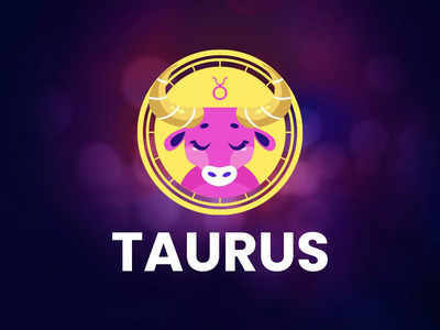 ​​Taurus Horoscope Today, 23 November, 2022: You will be a lucky day for you at work